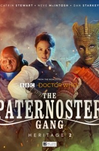  - The Paternoster Gang: Heritage 2