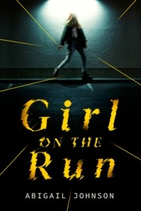 Abigail Johnson - Girl on the Run