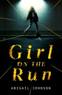Abigail Johnson - Girl on the Run