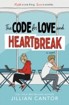 Джиллиан Кантор - The Code for Love and Heartbreak