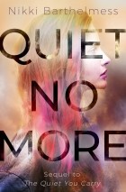 Nikki Barthelmess - Quiet No More