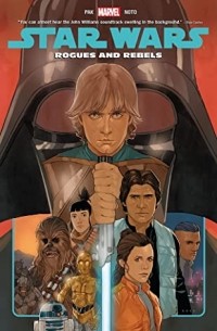 Грег Пак - Star Wars, Vol. 13: Rogues and Rebels
