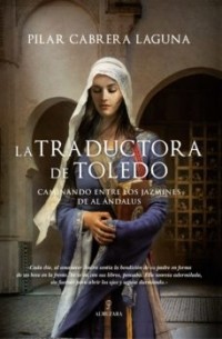 Pilar Cabrera Laguna - La traductora de Toledo