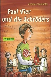 Андреас Штайнхёфель - Paul Vier und die Schröders