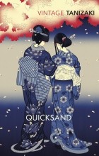 Junichiro Tanizaki - Quicksand
