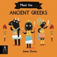 Джеймс Дэвис - Meet the Ancient Greeks