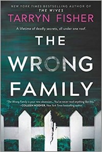Таррин Фишер - The Wrong Family