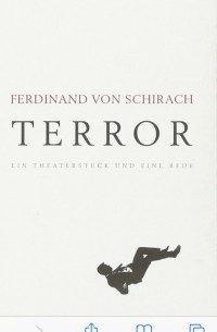 Фердинанд фон Ширах - Terror