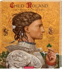 без автора - Child Roland and Other Knightly Tales