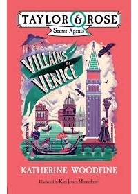 Кэтрин Вудфайн - Villains in Venice