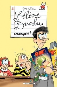  - L'élève Ducobu - Confisqués!