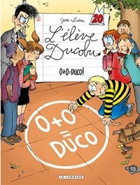  - L'élève Ducobu - 0 + 0 = Duco!