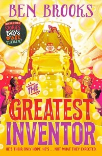Бен Брукс - The Greatest Inventor