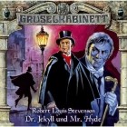 Robert Louis Stevenson - Gruselkabinett, Folge 10: Dr. Jekyll und Mr. Hyde