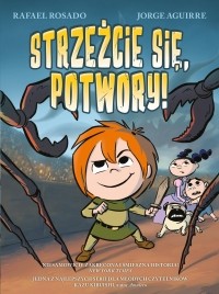 Хорхе Агирре - Strzeżcie się, potwory