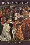 Hume's Politics: Coordination and Crisis in the History of England
