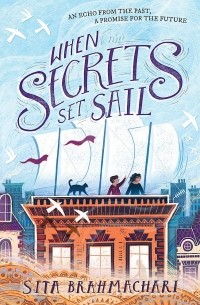 Сита Брахмачари - When Secrets Set Sail