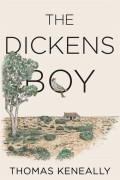 Томас Кенилли - The Dickens Boy