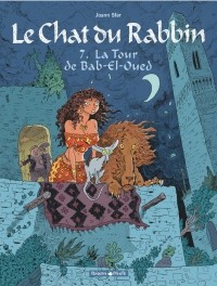 Жоанн Сфар - Le Chat du Rabbin - Tome 7 - La Tour de Bab-El-Oued