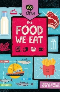 The Food We Eat