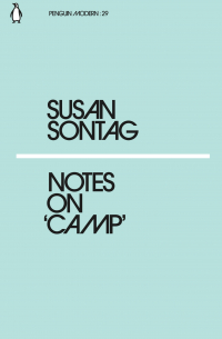 Notes on "Camp"