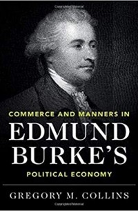 Commerce and Manners in Edmund Burke's Political Economy