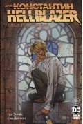 Гарт Эннис - Джон Константин. Hellblazer. Пламя проклятия