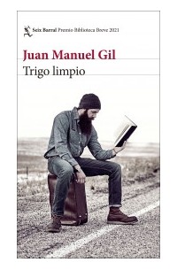 Juan Manuel Gil - Trigo limpio