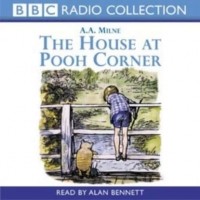 Алан Милн - House At Pooh Corner