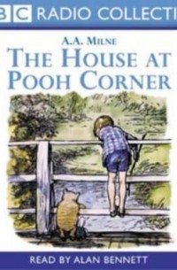 Алан Милн - House At Pooh Corner