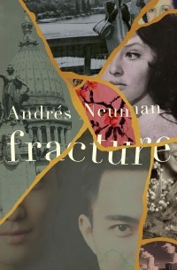 Андрес Неуман - Fracture