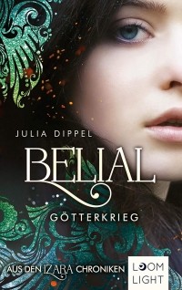Юлия Диппель - Belial. Götterkrieg