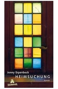 Jenny Erpenbeck - Heimsuchung