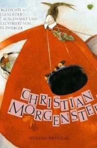  - Kindergedichte und Galgenlieder