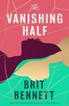 Брит Беннетт - The Vanishing Half