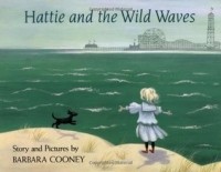 Барбара Куни - Hattie and the Wild Waves