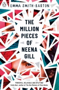 Эмма Смит-Бартон - The Million Pieces of Neena Gill