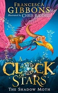 Франческа Гиббонс - A Clock of Stars: The Shadow Moth