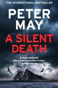 Питер Мэй - A Silent Death