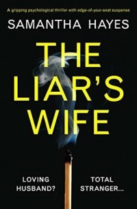 Сэм Хайес - The Liar's Wife