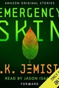Н. К. Джемисин - Emergency Skin