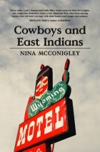 Nina McConigley - Cowboys and East Indians