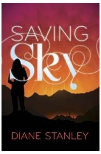 Дайан Стэнли - Saving Sky