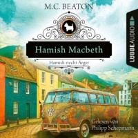 М. С. Битон - Hamish Macbeth riecht Ärger