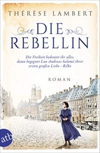 Thérèse Lambert - Die Rebellin