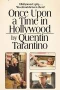 Quentin Tarantino - Once Upon a Time in Hollywood