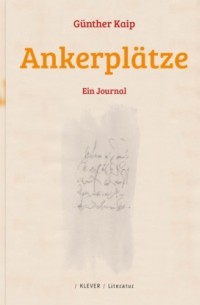 Ankerpl?tze - Ein Journal