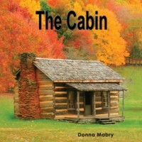 Донна Фоли Мабри - The Cabin - Manhattan Stories, Book 3
