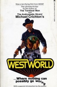 Michael Crichton - Westworld