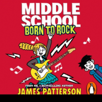  - Middle School: Born to Rock